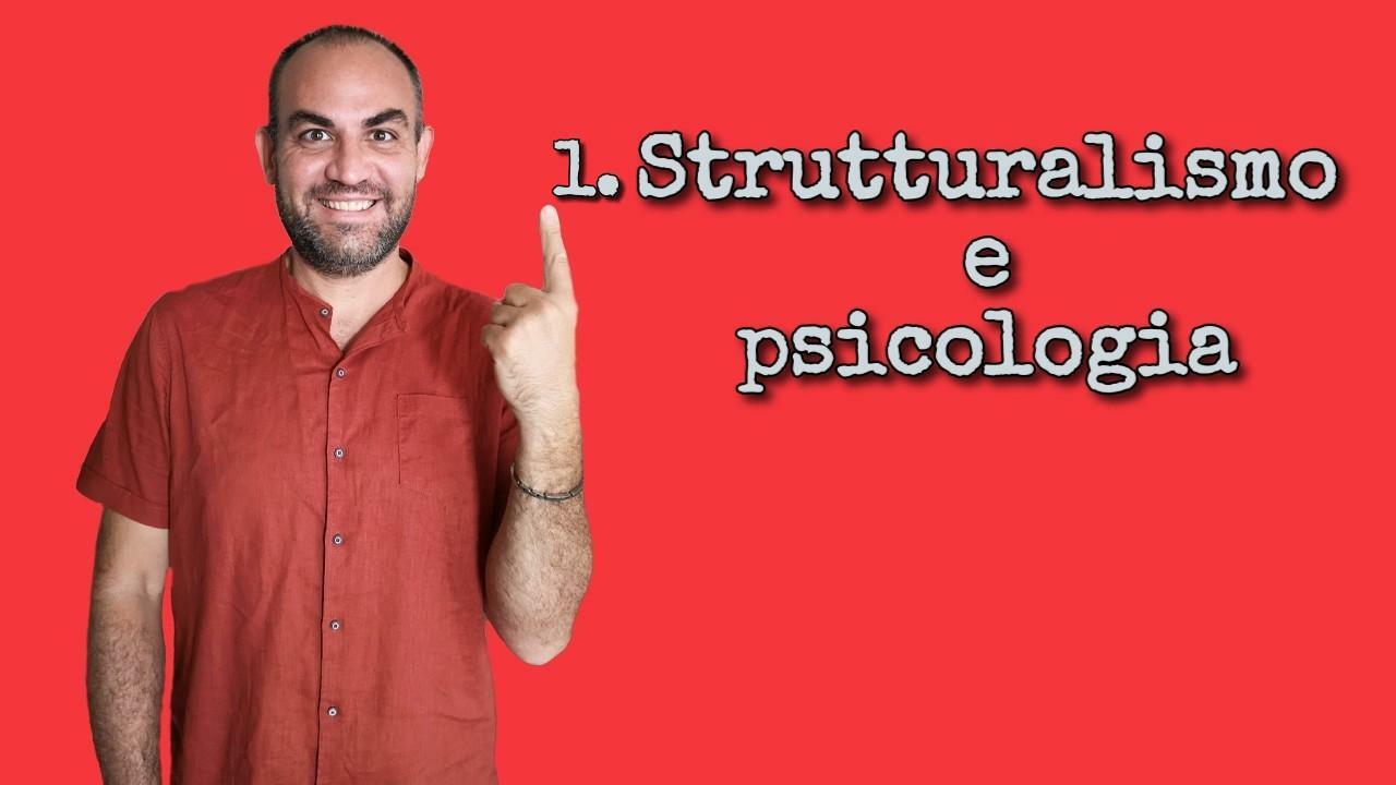 Lo Strutturalismo In Psicologia Dott Alessandro Fanello